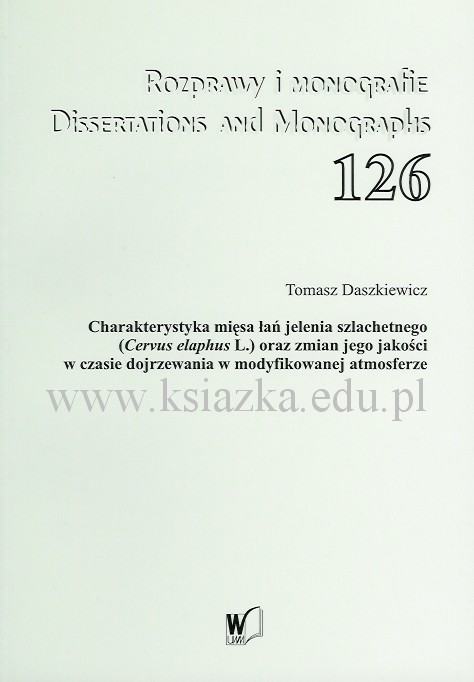 Charakterystyka mięsa łań jelenia szlachetnego (Cervus elaphus L.) oraz zmian jego jakości w czasie dojrzewania w modyfikowanej atmosferze