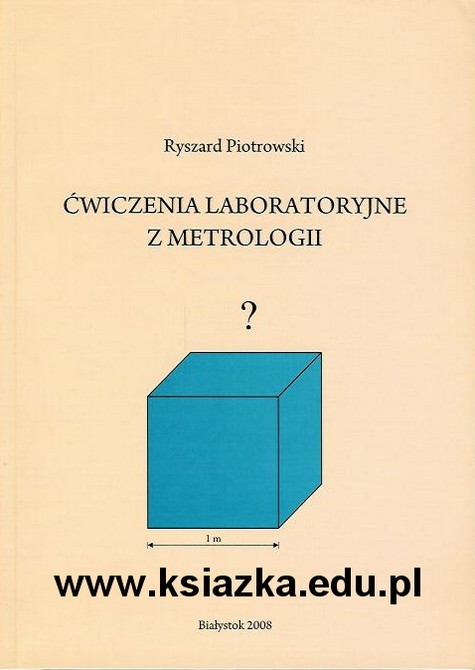 Ćwiczenia laboratoryjne z metrologii