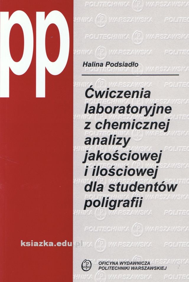 Ćwiczenia laboratoryjne z chemicznej analizy jakościowej i ilościowej dla studentów poligrafii