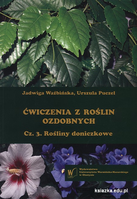Ćwiczenia z roślin ozdobnych Część 3 Rośliny doniczkowe