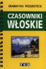Czasowniki włoskie. Gramatyka przejrzyście