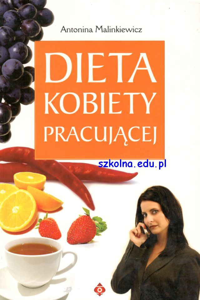 Dieta Kobiety Pracującej