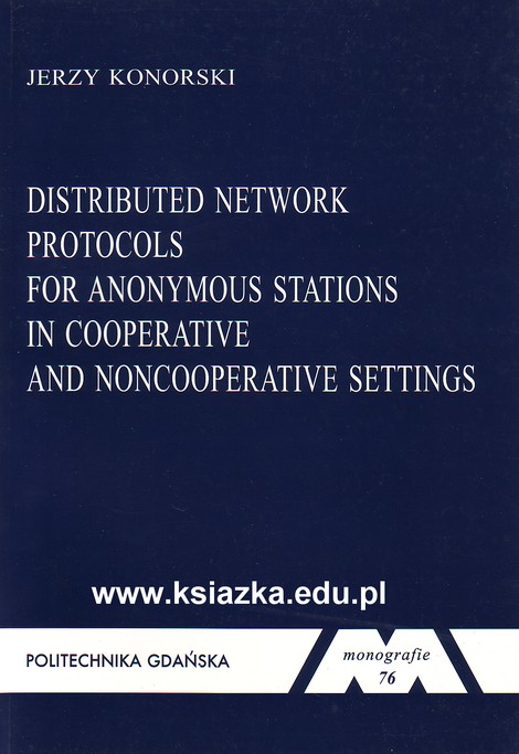 Distributed network protocols for anonymous stations in cooperative and noncooperative settings