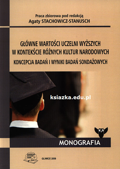 Główne wartości uczelni wyższych w kontekście różnych kultur narodowych. Koncepcja badań i wyniki badań sondażowych