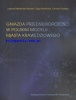 Gniazda przedsiębiorczości w polskim modelu miasta krawędziowego