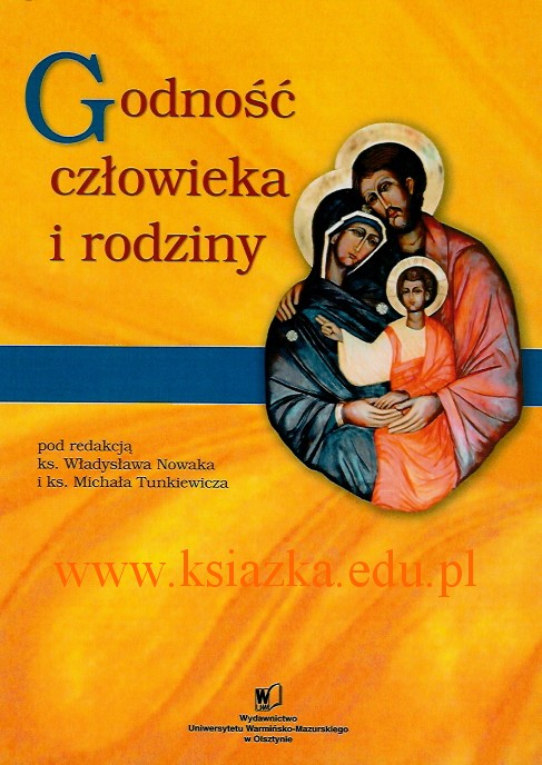Godność człowieka i rodziny