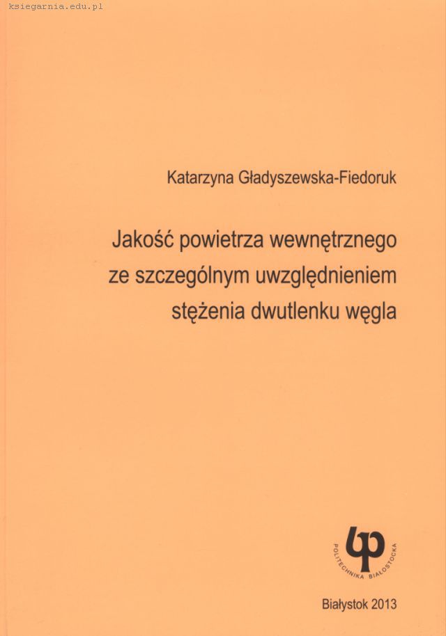 Jakość powietrza wewnętrznego ze szczególnym uwzględnieniem stężenia dwutlenku węgla