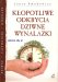 Kłopotliwe odkrycia - dziwne wynalazki 