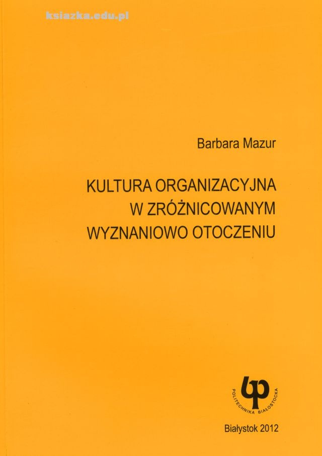 Kultura organizacyjna w zróżnicowanym wyznaniowo otoczeniu