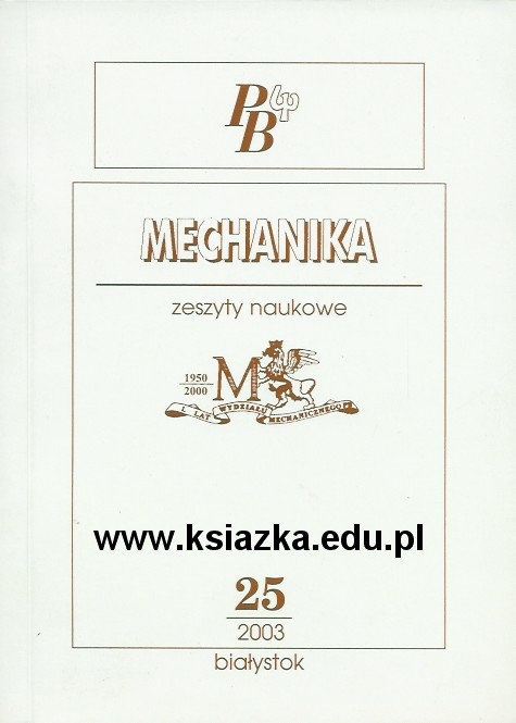 Mechanika - Zeszyty Naukowe Nr 25