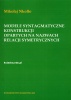 Modele syntagmatyczne konstrukcji opartych na nazwach relacji symetrycznych  