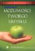 Możliwości Twojego Umysłu. Na ile Cię stać?
