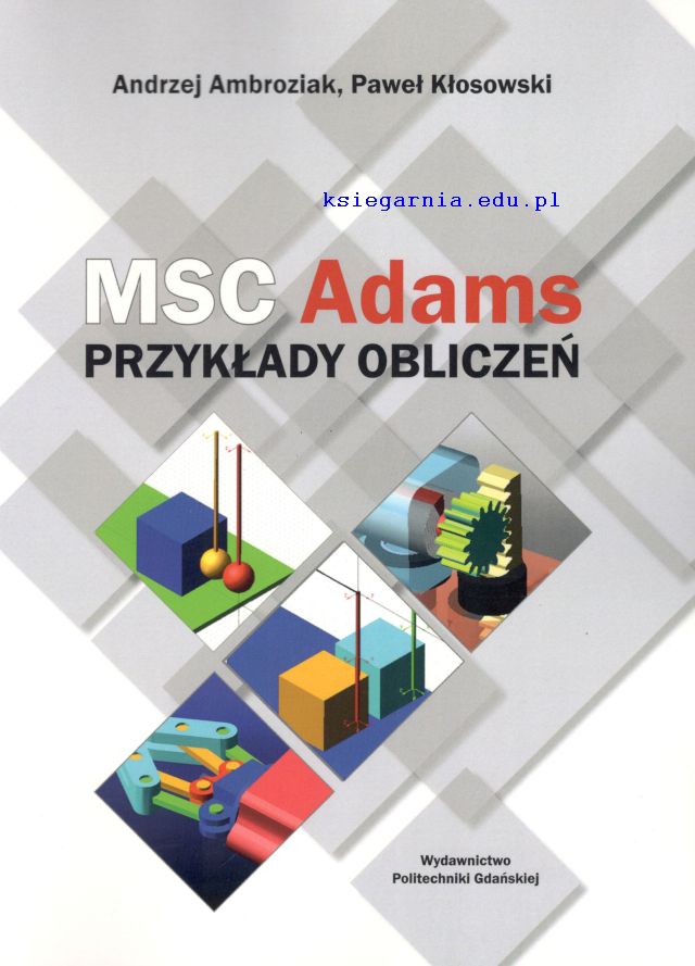 MSC Adams. Przykłady obliczeń