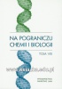 Na pograniczu chemii i biologii, tom VIII