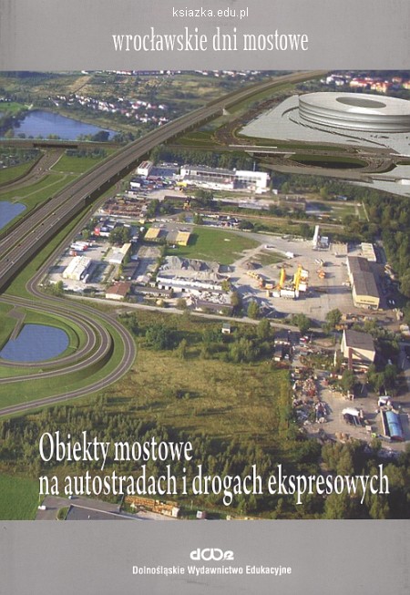 Obiekty mostowe na autostradach i drogach ekspresowych