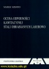 Ocena odporności kawitacyjnej stali obrabianych laserowo.