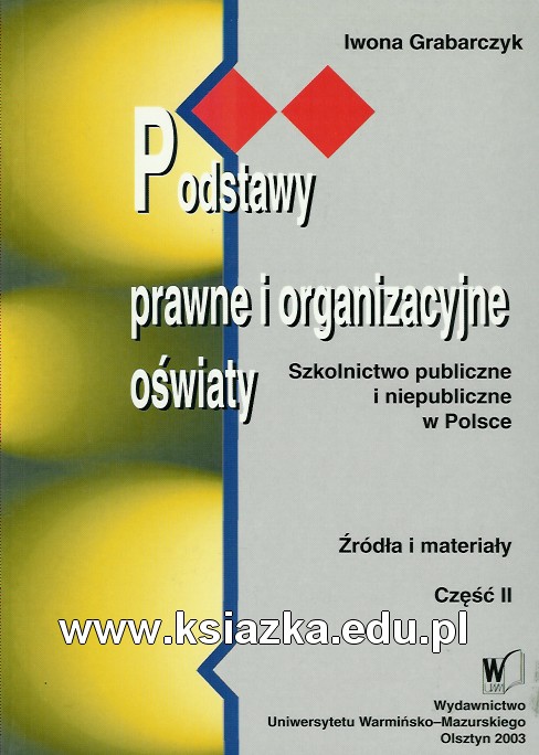 Podstawy prawne i organizacyjne oświaty, cz. II