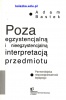 Poza egzystencjalną i nieegzystencjalną interpretacją przedmiotu. Parmenidejska niepowątpiewalność będącego