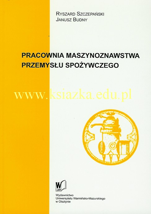 Pracownia maszynoznawstwa przemysłu spożywczego