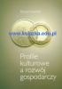 Profile kulturowe a rozwój gospodarczy