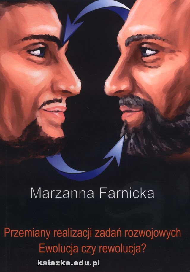 Przemiany realizacji zadań rozwojowych. Ewolucja czy rewolucja?