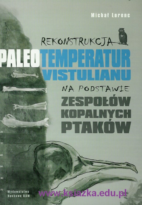 Rekonstrukcja paleotemperatur vistulianu na podstawie zespołów kopalnych ptaków