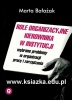 Role organizacyjne kierownika w instytucji. Wybrane problemy w organizacji pracy i zarządzania.