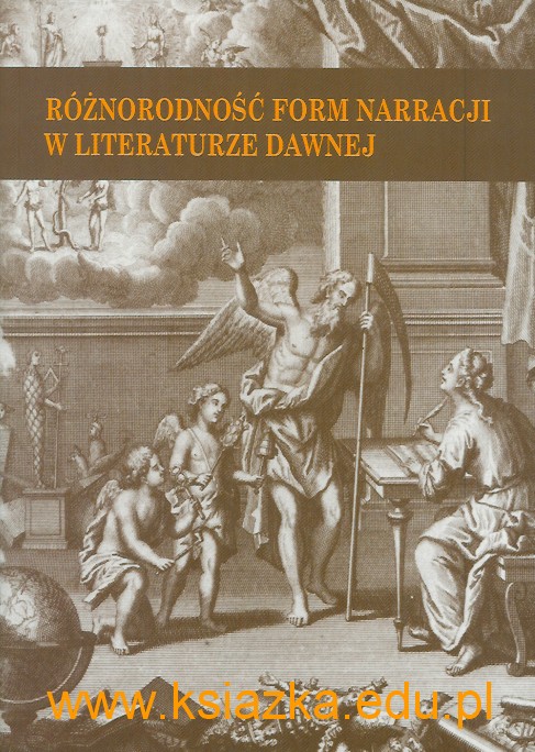 Różnorodność form narracji w literaturze dawnej