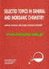 Selected topics in general and inorganic chemistry Selected topics in general and inorganic chemistry