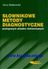 Słownikowe metody diagnostyczne analogowych układów elektronicznych