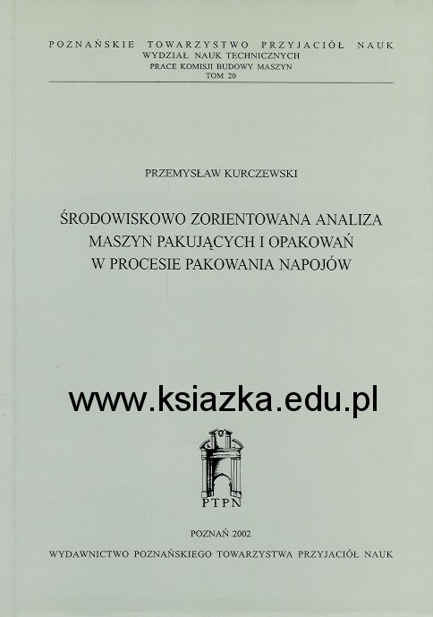 Środowiskowo zorientowana analiza maszyn pakujących i opakowań w procesie paskowania napojów
