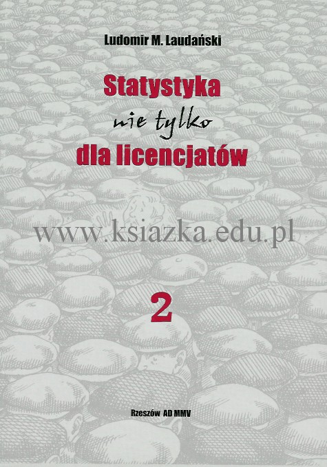 Statystyka nie tylko dla licencjatów, cz. II