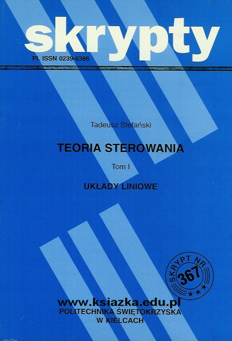 Teoria sterowania. Tom I. Układy liniowe