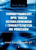 Termodynamiczny opis tarcia ustabilizowanego i towarzyszących mu procesów