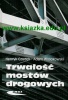 Trwałość mostów drogowych