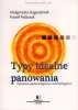 Typy idealne panowania. Założenia epistemologiczne i metodologiczne