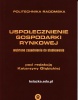 Uspołecznienie gospodarki rynkowej wybrane zagadnienia do studiowania