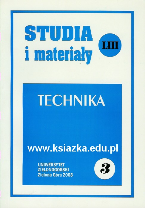Współczesne problemy techniki. STUDIA i materiały - Technika 3