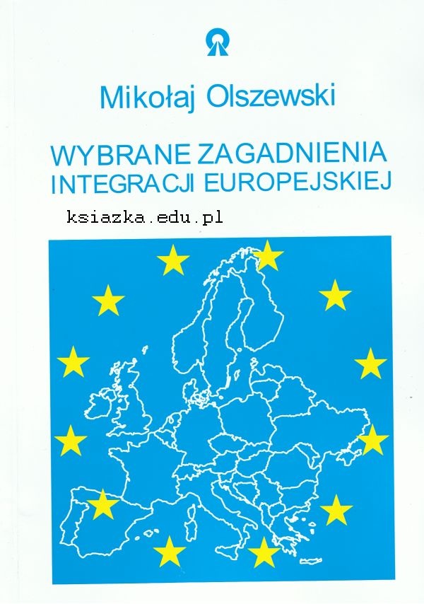 Wybrane zagadnienia integracji Europejskiej