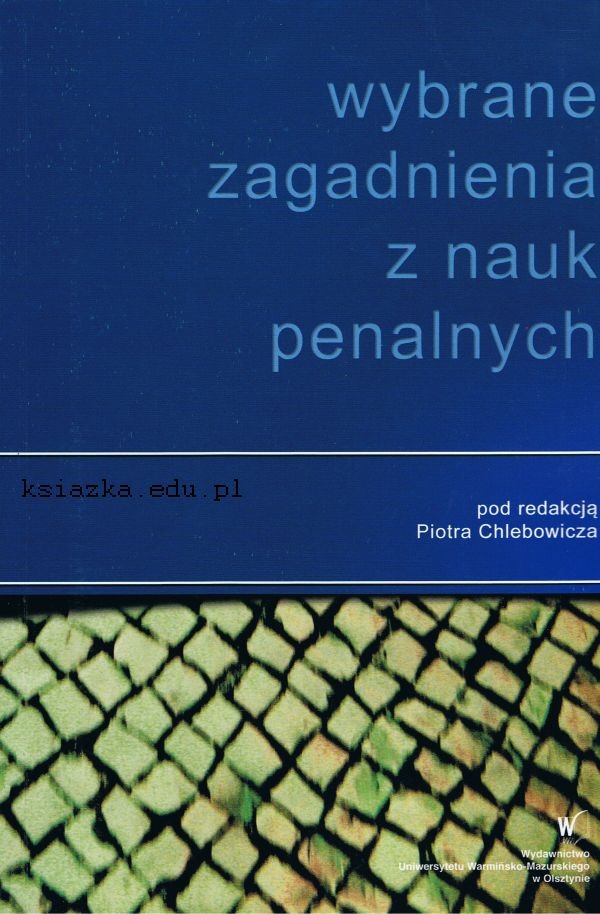 Wybrane zagadnienia z nauk penalnych
