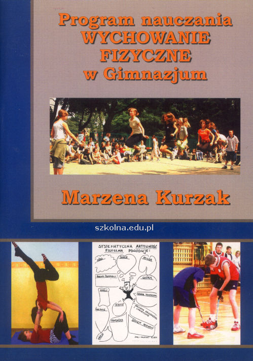 Wychowanie fizyczne w gimnazjum. Program nauczania