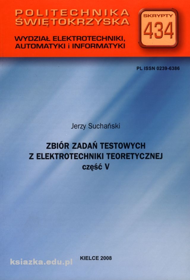 Zbiór zadań testowych z elektrotechniki teoretycznej, Część V