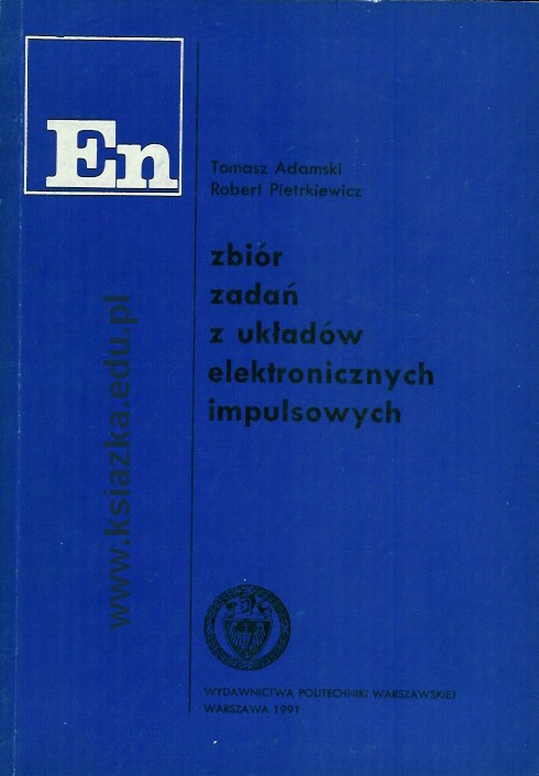Zbiór zadań z układów elektronicznych impulsowych
